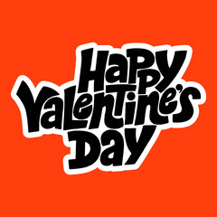 Happy Valentines day hand-drawn lettering typography. Quote about love for Valentines day and wedding. Text for social media, print, t-shirt, card, poster, gift, landing page, web design elements.