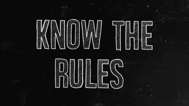Know the rules concept written on blackboard