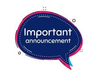 Important announcement. Thought bubble vector banner. Special offer sign. Advertising discounts symbol. Dialogue or thought speech balloon shape. Vector