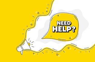 Need help symbol. Loudspeaker alert message. Support service sign. Faq information. Yellow background with megaphone. Announce promotion offer. Need help bubble. Vector