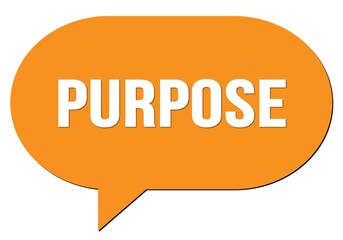 PURPOSE text written in an orange speech bubble