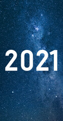 number 2021 on milky way stars .happy new year