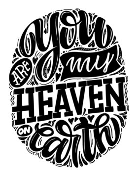 Inspiration quote lettring hand drawn poster about love. Happy Valentines Day. Love You. Lettering template for postcard, t-shirt design.