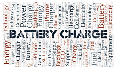 Battery Charge typography word cloud create with the text only.