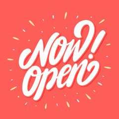 Now open. Vector lettering icon.