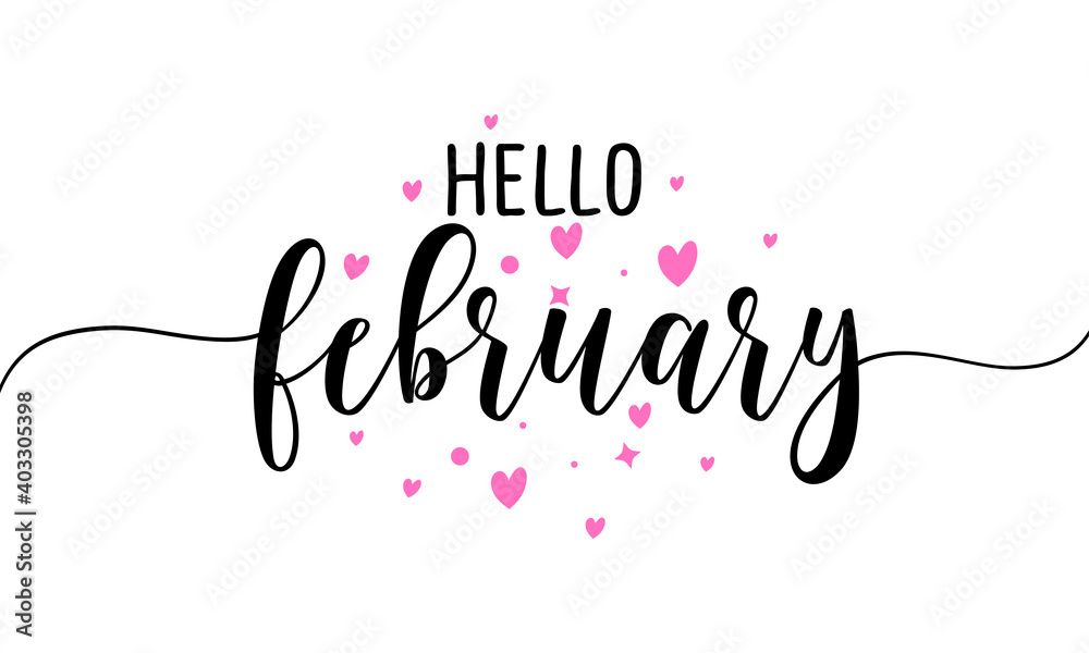 Wall mural hello february - inspirational valentine's day beautiful handwritten quote, gift tag, lettering mess