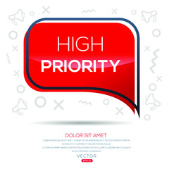 Creative (high priority) text written in speech bubble ,Vector illustration.