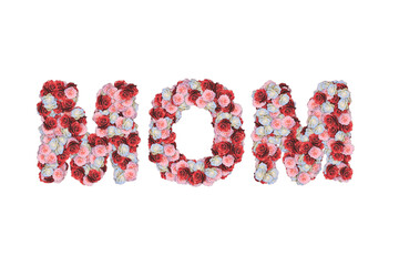 Word Mom Written in White Pink and Red Flowers on White Background
