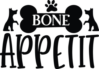 Bone Appetit, Dog Treat Vector File 