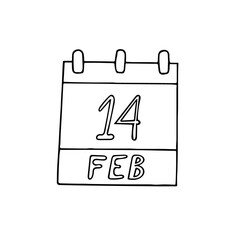 calendar hand drawn in doodle style. February 14. Valentines Day, International Book Giving, date. icon, sticker, element, design. planning, business holiday