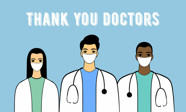 Thank You Doctors, Nurses And Healthcare Professionals