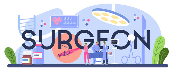 Surgeon typographic header. Doctor performing medical operations.