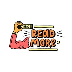 Read more - vector doodle lettering quote for book lovers and bookworms. Hand with book. Vector template for card, postcard, banner, poster, sticker and social media