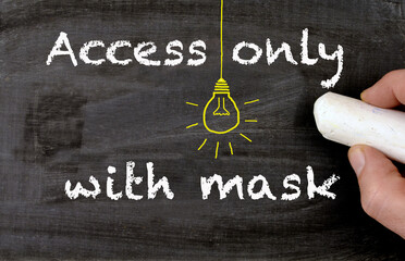 Blackboard access only with mask handwriting and lamp symbol