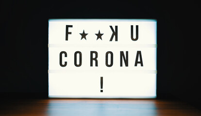 F**K U Corna illuminated board
