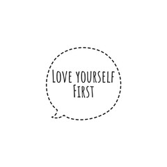 ''Love yourself first'' Lettering