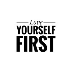 ''Love yourself first'' Lettering