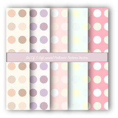 Set of 5 Soft Pastel Polkadot Pattern Vector - Wallpaper - Background - Textile