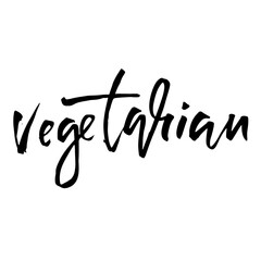 Fototapeta na wymiar Vegetarian. Modern dry brush lettering. Vector illustration.