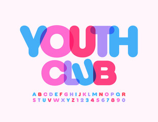 Vector bright emblem Youth Club. Artistic colorful Font. Decorative Alphabet letters and Numbers set