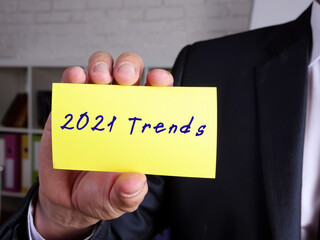 Business concept meaning 2021 Trends S with inscription on the piece of paper.