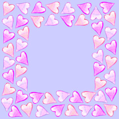 Fototapeta na wymiar Backgrounds, frames of watercolor hearts. Hand drawn. Love romance theme for birthday, Valentine's day, greeting card, wedding, print