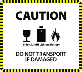 A lithium ion or lithium metal hydride battery shipment caution label. - obrazy, fototapety, plakaty