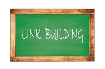 LINK  BUILDING text written on green school board.