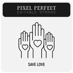 Rising hands with hearts on palms. Rating, voting, charity, satisfaction. Pixel perfect, editable stroke. Thin line icon. Vector illustration.