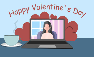 Valentine s Day. The girl is celebrating online. Video call from laptop. Self-isolation holiday. Vector illustration