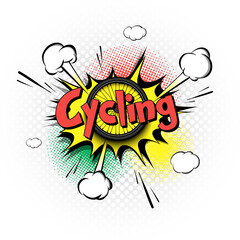 Comic bang with expression text Cycling. Comics book font sound phrase template with bicycle wheel. Pop art style banner message. Sports fan emotions. Vector illustration