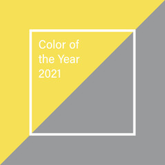 Ultimate Gray and Illuminating, Color of the Year 2021