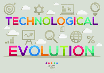 Creative (technological evolution) Banner Word with Icon ,Vector illustration.