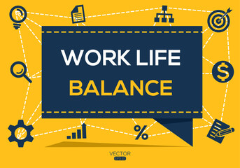 Creative (work life balance) Banner Word with Icon ,Vector illustration.
