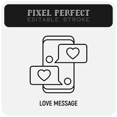 Love chat messages on smartphone: speech bubbles with hearts in Valentine's day. Pixel perfect, editable stroke. Vector illustration.