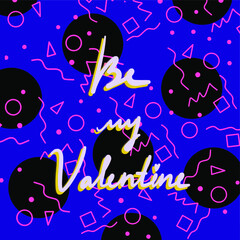 be my valentine card with polka dots on blue background in retro style.