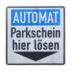 German sign isolated over white. Pay parking ticket here