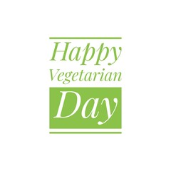 ''Happy vegetarian day'' Lettering