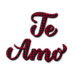 Te Amo calligraphy hand lettering. Red buffalo pattern. I Love You inscription in Spanish. Vector template for Valentines day poster, banner, postcard, greeting card, flyer, t shirt, sticker, etc