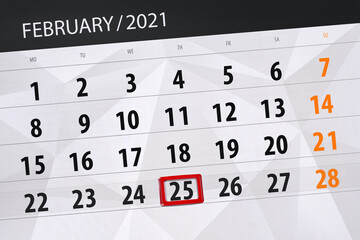 Calendar planner for the month february 2021, deadline day, 25, thursday