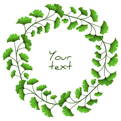 Ginkgo Biloba wreath; floral frame for greeting cards, invitations, posters, banners, packaging.