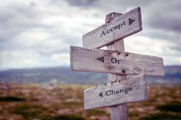 accept or change signpost outdoors in nature