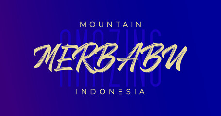 Mountain Merbabu Typography template Wonderfull Indonesia Lettering for greeting card