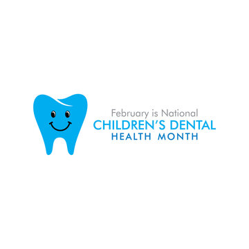 februray is national children dental health month