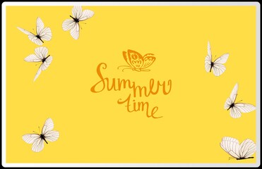 The inscription summer time. Butterflies on a yellow background in a frame