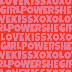Girl Power feministic typography seamless pattern Red pink love xoxo kiss she feminisms text bold backdrop . Woman fashion lettering vector illustration