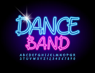 Vector artistic sign Dance Band. Glowing blue Font. Bright Neon Alphabet Letters and Numbers set
