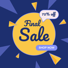 Final sale promotion banner design. Discount abstract advertising poster layout.