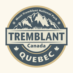 Abstract stamp or emblem with the name of town Tremblant in Quebec, Canada