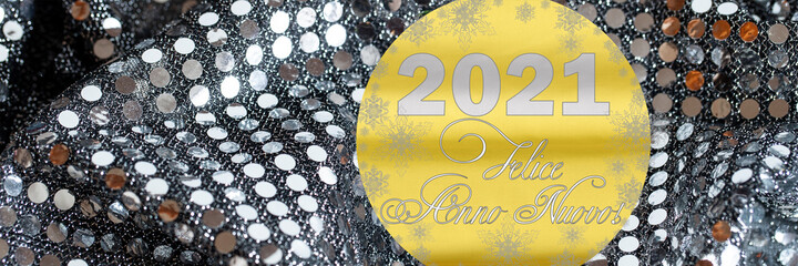 New Year's greeting in Italy in the meaning of Happy New Year in trendy colors of 2021 gray and yellow